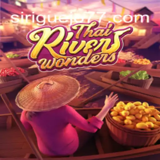 Exploring ThaiRiverWonders: A Detailed Introduction and Rules Overview